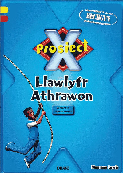 Clawr llyfr / Book cover: Prosiect X: Llawlyfr Athrawon Blwyddyn 3