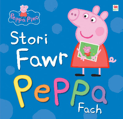 Clawr llyfr / Book cover: Peppa Pinc: Stori Fawr Peppa Fach