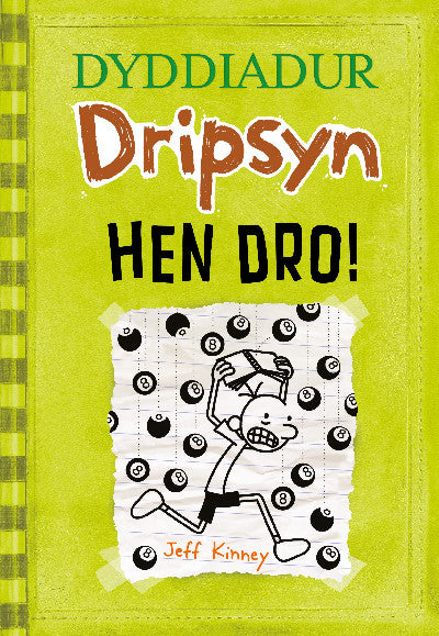 Clawr llyfr / Book cover: Dyddiadur Dripsyn: 8. Hen Dro!