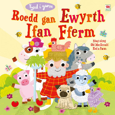 Clawr llyfr / Book cover: Tyrd i Ganu: Roedd gan Ewyrth Ifan Fferm / Sing-Along Old Macdonald Had a Farm