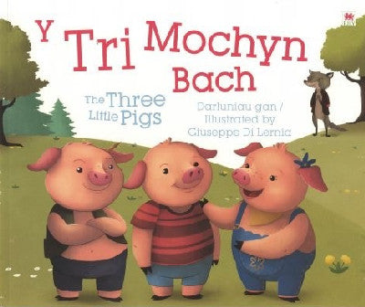 Clawr llyfr / Book cover: Tri Mochyn Bach, Y / Three Little Pigs, The