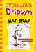 Dyddiadur Dripsyn 4