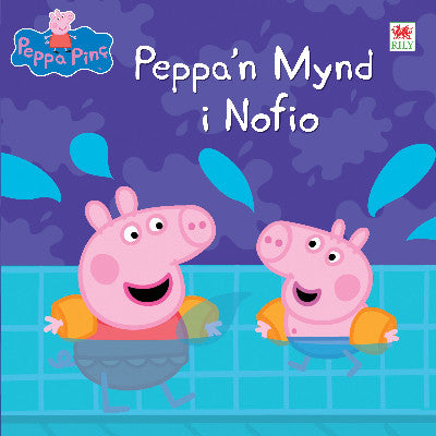 Clawr llyfr / Book cover: Peppa Pinc: Peppa'n Mynd i Nofio