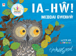 Ia-H?! Meddai Gwdih?