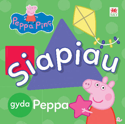 Clawr llyfr / Book cover: Peppa Pinc: Siapiau gyda Peppa