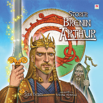 Clawr llyfr / Book cover: Stori'r Brenin Arthur