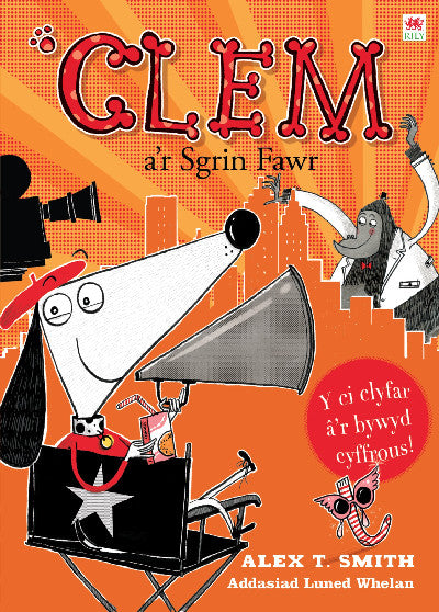 Clawr llyfr / Book cover: Cyfres Clem: 6. Clem a'r Sgrin Fawr