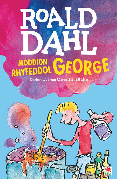 Clawr llyfr / Book cover: Moddion Rhyfeddol George