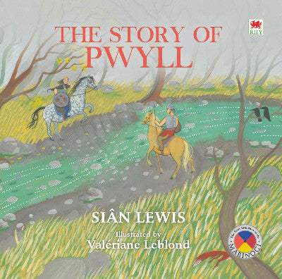 Clawr llyfr / Book cover: Four Branches of the Mabinogi: The Story of Pwyll