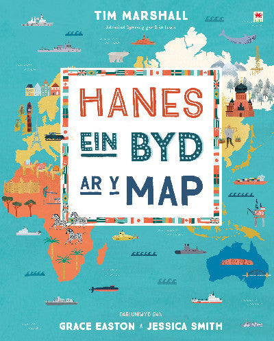 Clawr llyfr / Book cover: Hanes ein Byd ar y Map