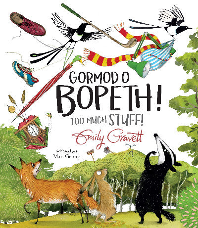 Clawr llyfr / Book cover: Gormod o Bopeth! / Too Much Stuff!