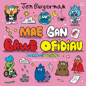 Cyfres Jon Burgerman: Mae gan Bawb Ofidiau / Everybody Worries