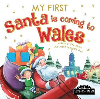 Clawr llyfr / Book cover: My First Santa is Coming to Wales