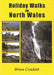 Holiday Walks in North Wales