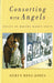 Consorting with Angels