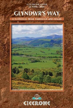 Glyndwr's Way - A National Trail Through Mid-Wales