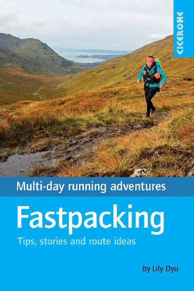 Clawr llyfr / Book cover: Fastpacking - Tips, Stories and Route Ideas