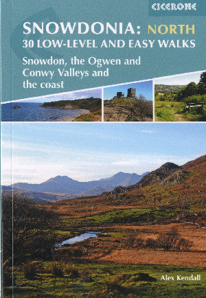 Snowdonia: North - 30 Low-Level and Easy Walks