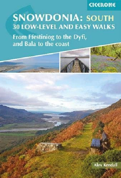 Clawr llyfr / Book cover: Snowdonia - South 30 Low-Level and Easy Walks