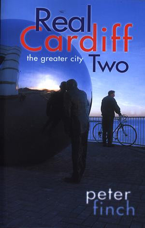 Real Cardiff 2 - The Greater City
