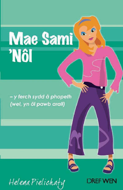 Clawr llyfr / Book cover: Cyfres Clwb Rôl Ysgol: 6. Mae Sami 'Nôl