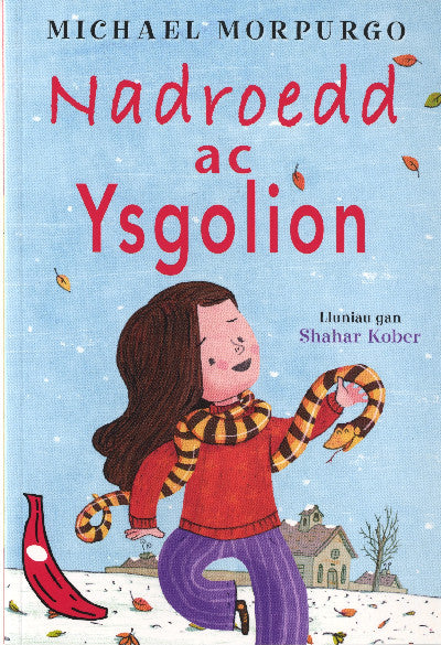 Clawr llyfr / Book cover: Cyfres Bananas Coch: Nadroedd ac Ysgolion