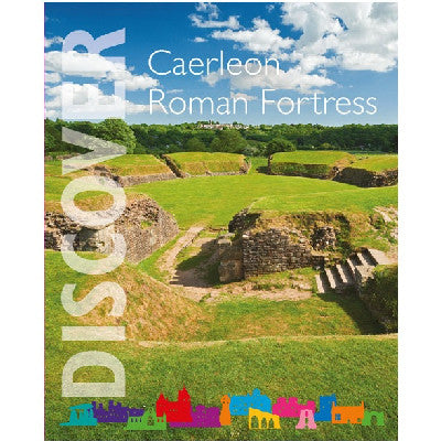Clawr llyfr / Book cover: Caerleon Roman Fortress