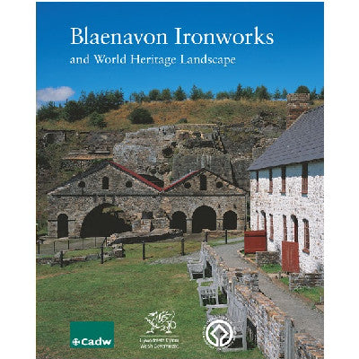 Clawr llyfr / Book cover: Blaenavon Ironworks and World Heritage Landscape