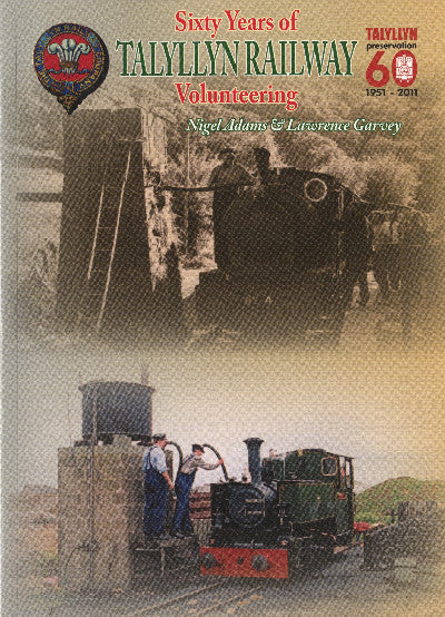 Clawr llyfr / Book cover: Sixty Years of Talyllyn Railway Volunteering