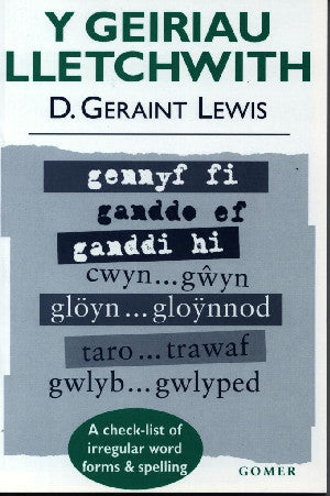 Geiriau Lletchwith, Y - A Check-List of Irregular Word Forms And