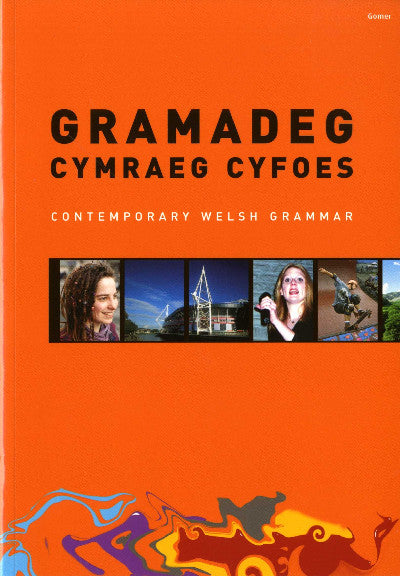 Clawr llyfr / Book cover: Gramadeg Cymraeg Cyfoes/Contemporary Welsh Grammar