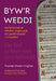 Byw'r Weddi - Myfyrdodau ar Weddi'r Arglwydd a'u perthnasedd i ni heddiw