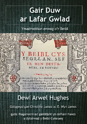 Gair Duw ar Lafar Gwlad - Ymadroddion enwog o'r Beibl 