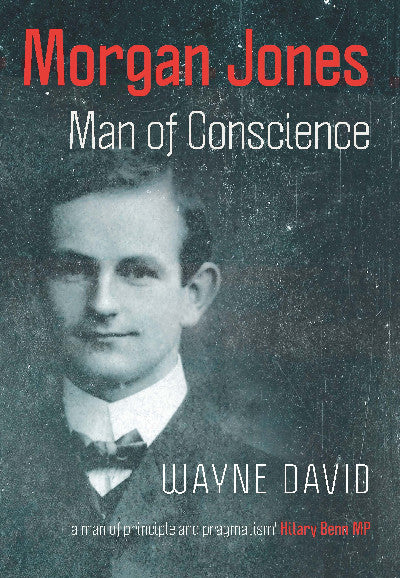 Clawr llyfr / Book cover: Morgan Jones - Man of Conscience — Man of Conscience