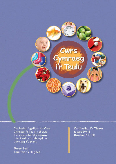 Clawr llyfr / Book cover: Cwrs Cymraeg i'r Teulu: Canllawiau i'r Tiwtor Blwyddyn 2
