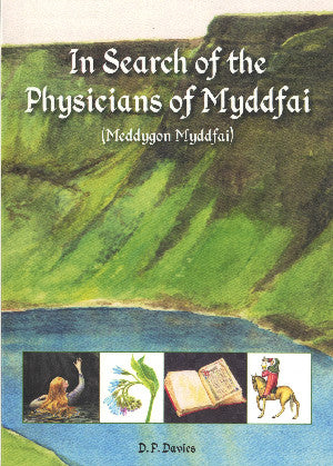 In Search of the Physicians of Myddfai 