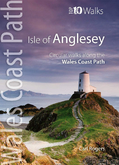 Clawr llyfr / Book cover: Top 10 Walks - Wales Coast Path: Isle of Anglesey