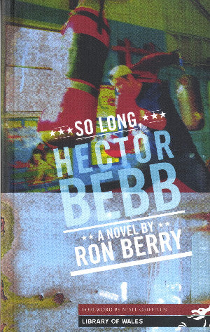 Library of Wales: So Long Hector Bebb
