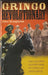 Gringo Revolutionary: The Amazing Adventures of Carel Ap Rhys Pryce