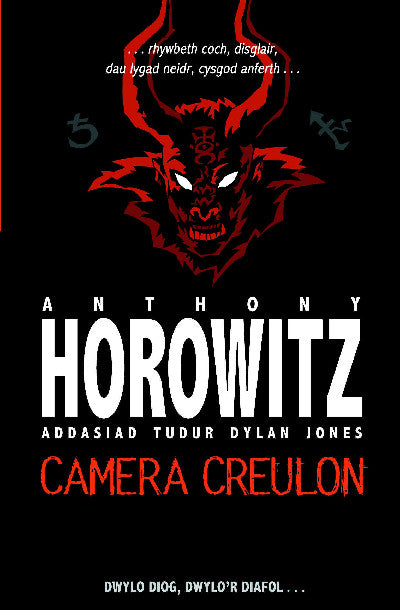 Clawr llyfr / Book cover: Cyfres Anthony Horowitz: Camera Creulon