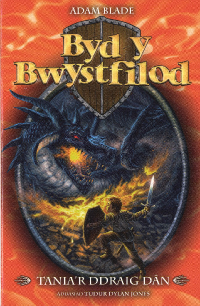 Clawr llyfr / Book cover: Cyfres Byd y Bwystfilod: 1. Tania'r Ddraig Dân — Byd y Bwystfil 1