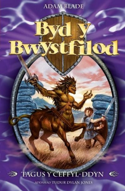Clawr llyfr / Book cover: Cyfres Byd y Bwystfilod: 4. Tagus y Ceffyl-Ddyn