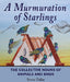 Murmuration of Starlings, A