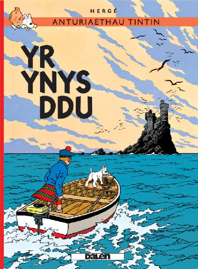 Clawr llyfr / Book cover: Cyfres Anturiaethau Tintin: Yr Ynys Ddu