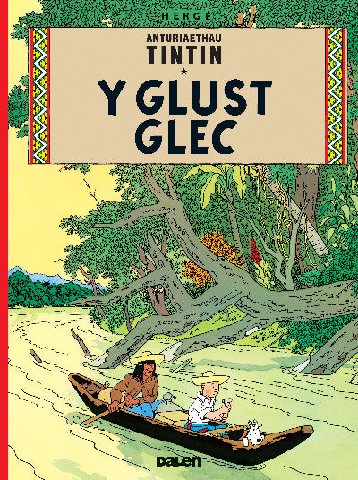 Clawr llyfr / Book cover: Cyfres Anturiaethau Tintin: Y Glust Glec