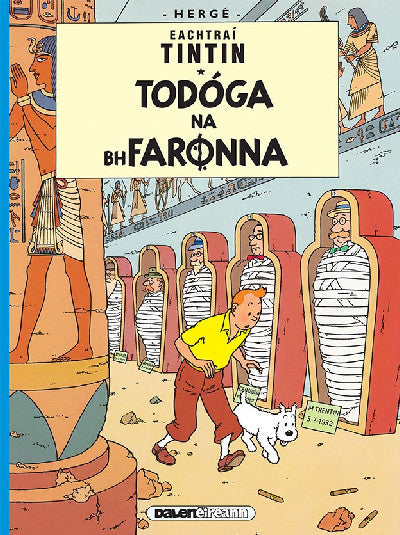 Clawr llyfr / Book cover: Tintin: Todoga Na Bhfaronna (Irish)