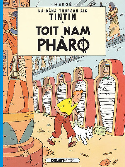 Clawr llyfr / Book cover: Tintin: Toit Nam Pharo (Gaelic)