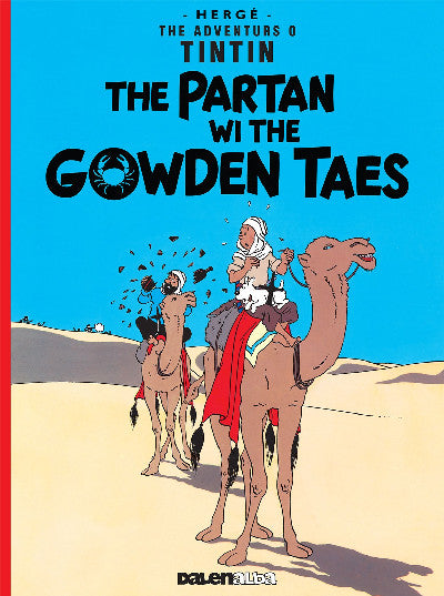 Clawr llyfr / Book cover: Tintin: The Partan Wi the Gowden (Scots)