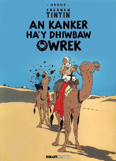 Clawr llyfr / Book cover: Tintin: An Kanker Ha'y Dhiwbaw Owrek (Cornish)