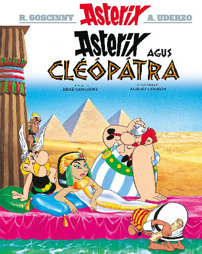 Clawr llyfr / Book cover: Asterix Agus Cléópátra (Irish)